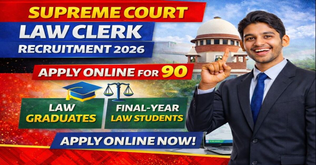 Supreme Court Law Clerk Recruitment 2026